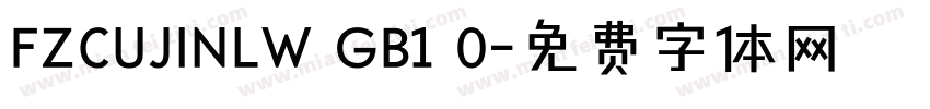 FZCUJINLW GB1 0字体转换